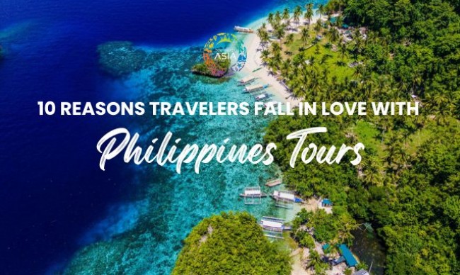 10 Reasons Travelers Fall in Love with the Philippines