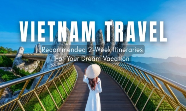 Best Recommended 2-Week Itineraries for Your Dream Vietnam Tour