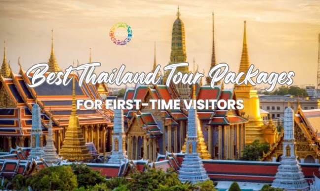 Best Thailand Tour Packages for First-Time Visitors