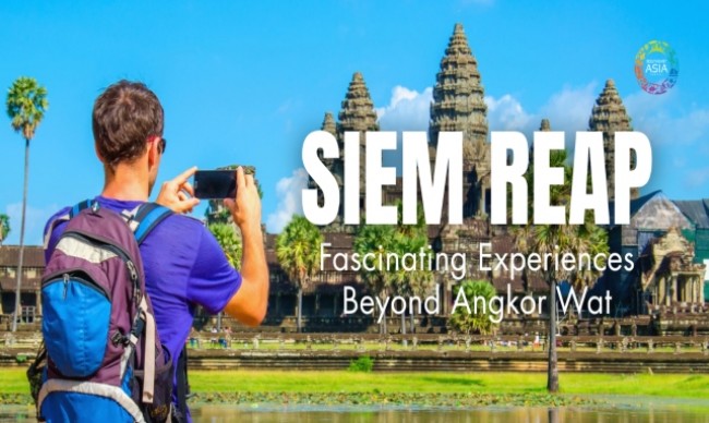 Beyond Angkor Wat: Fascinating Experiences Await in Siem Reap
