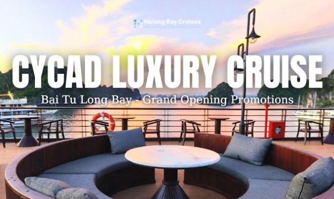 Cycad Cruise Makes Its Maiden Voyage in Bai Tu Long Bay with Grand Opening Promotions
