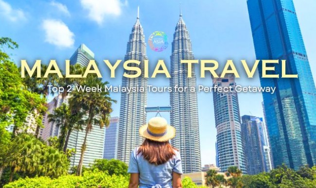 Discover Malaysia in 14 Days: Top 2-Week Malaysia Tours for a Perfect Getaway