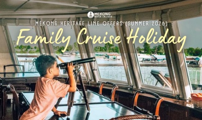 Family Cruise Holidays on the Mekong with Heritage Line (Summer 2026)