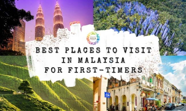 Fantastic Places of Interest for First-Time Visitors to Malaysia