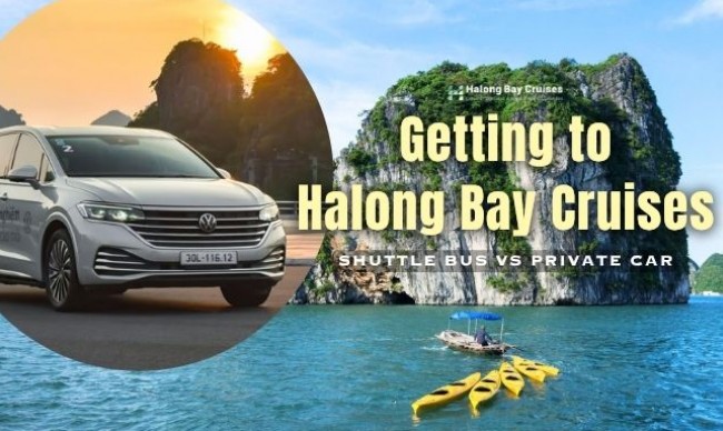 Getting to Halong Bay Cruises: Shuttle Bus vs Private Car