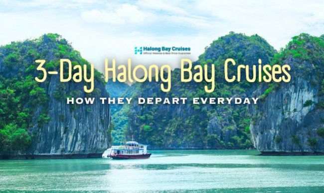 How Do 3-Day Halong Bay Cruises Depart Every Day