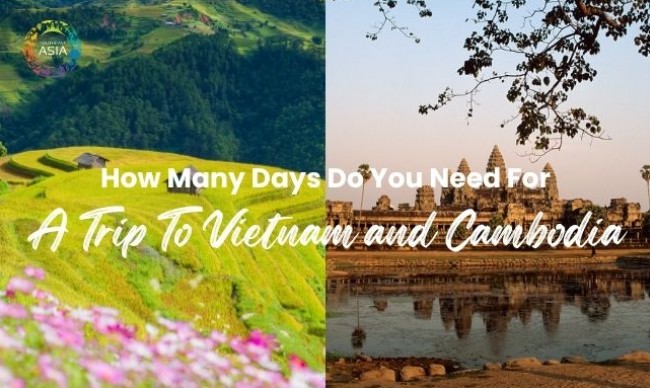 How Many Days Are Ideal for a Vietnam and Cambodia Tour? (2026 Expert Guide + Itinerary Ideas)