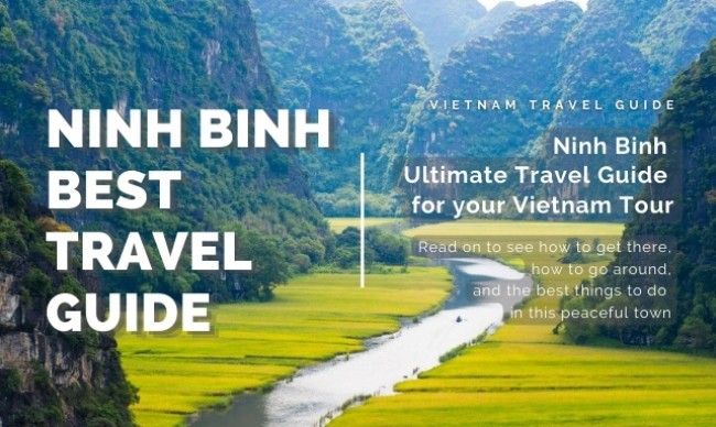 Ninh Binh Travel Guide for Your Best Vietnam Tour