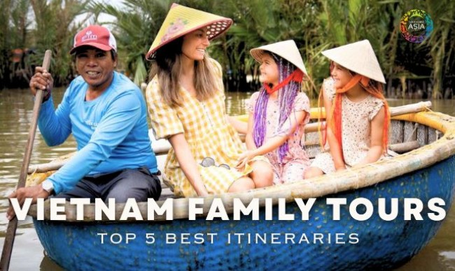 Top 5 Best Itineraries Suggested for Your Vietnam Family Tours