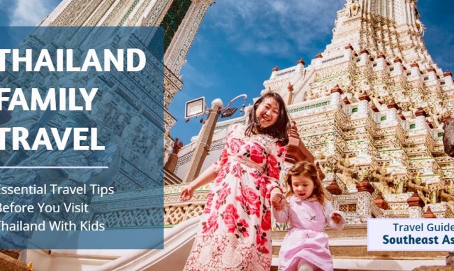 Traveling Thailand with Kids: Know Before You Go