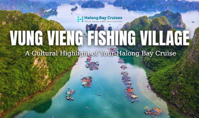 Vung Vieng Fishing Village: A Cultural Highlight of Your Halong Bay Cruise