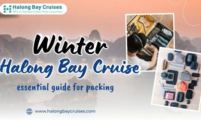 What to Pack: Essential Guide for a Halong Bay Cruise in Winter